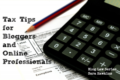 Tax Tips for Bloggers and Online Professionals