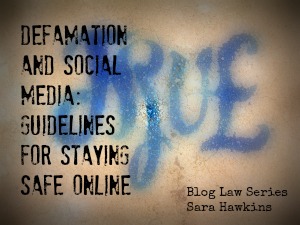 Defamation and social media - guidelines for staying safe online