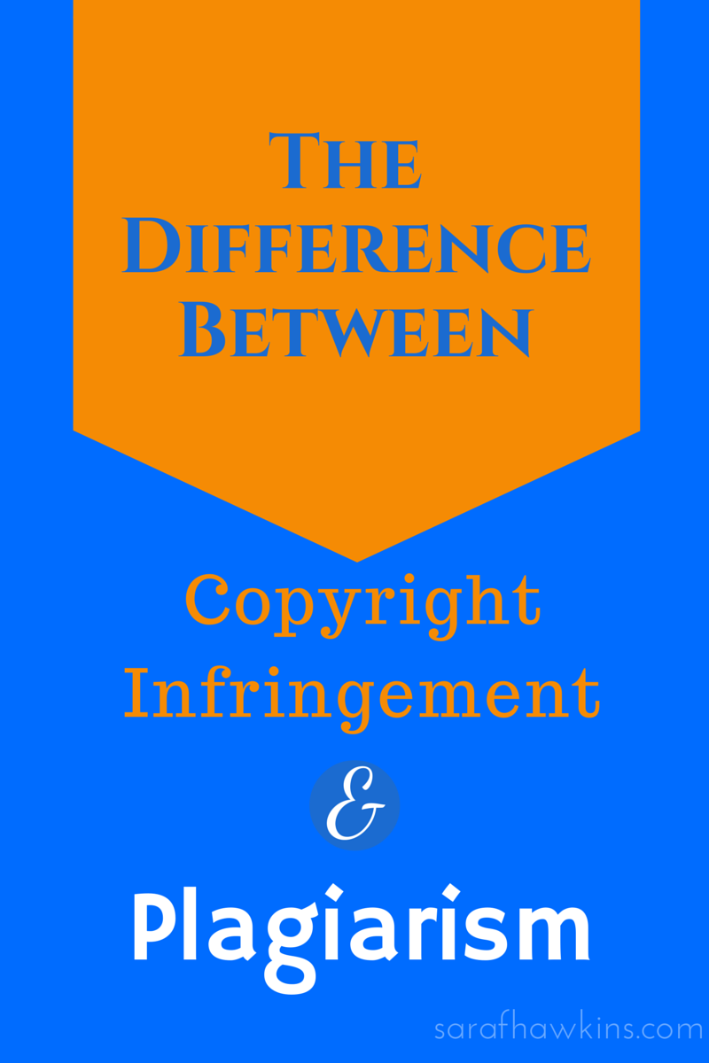 The difference between Copyright Infringement and Plagiarism