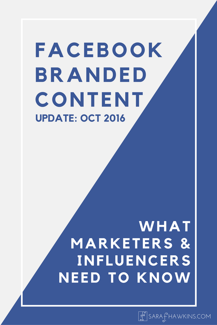 Facebook Branded Content Policy Update 2016