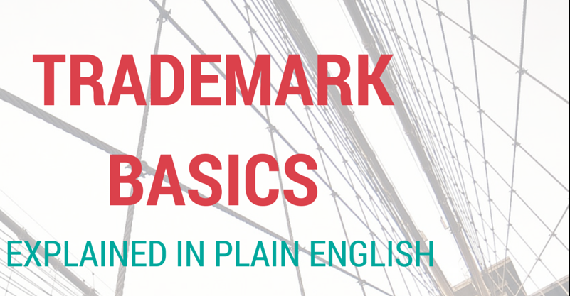 trademark basics explained in plain English